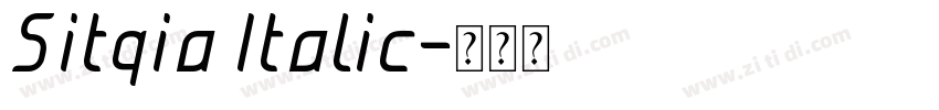 Sitqia Italic字体转换 Sitqia Italic字体转换